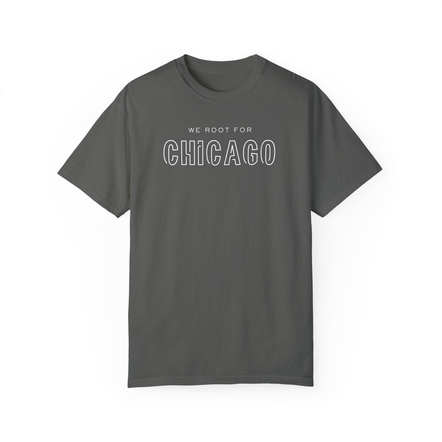 We Root for Chicago Tee